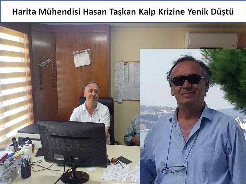 Hasan Taşkan kalp krizine yenildi