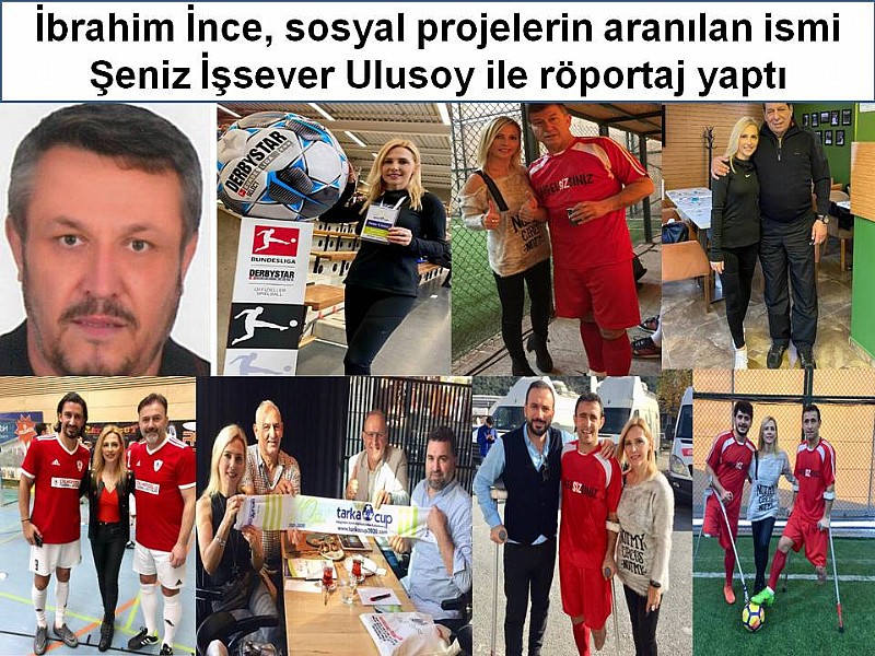 İbrahim İnce nin bu haftaki konuğu sosyal projelerin aranılan ismi Şeniz İşsever Ulusoy