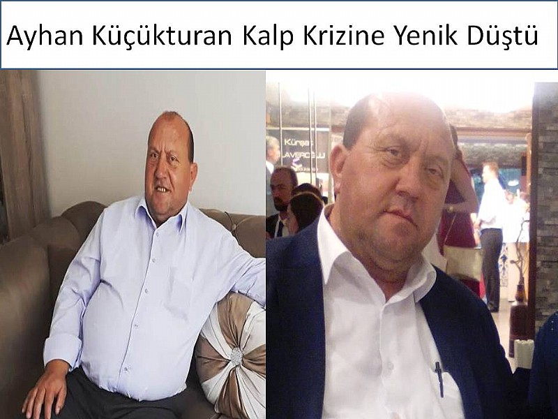 Ayhan Küçükturan kalbine yenik düştü