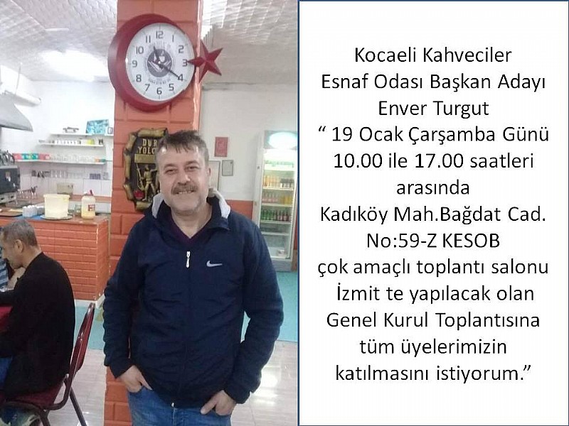Kocaeli Kahveciler Esnaf Odasının Genel Kurulu 19 Ocak ta