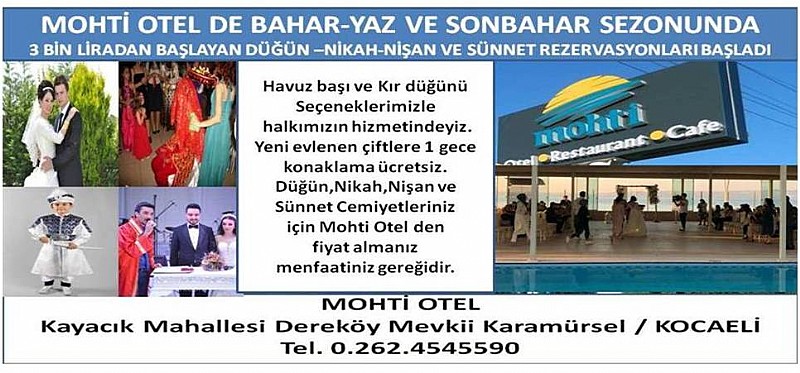Mohti Otel de Bahar ve Yaz Sezonunda Düğün ve Cemiyet Rezervasyonları Başladı