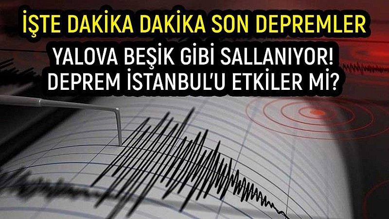 Yalova Beşik Gibi Sallanmaya Devam Ediyor