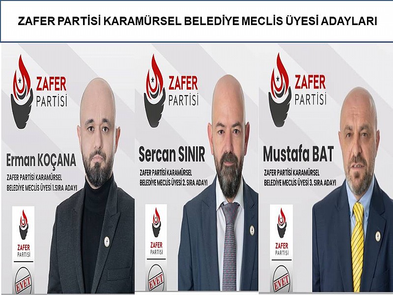 Zafer Partisi Karamürsel Belediye Meclis Üyesi Adayları Erman Koçana- Sercan Sınır-Mustafa Bat