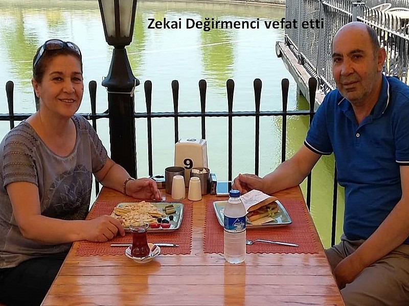 Zekai Değirmenci vefat etti