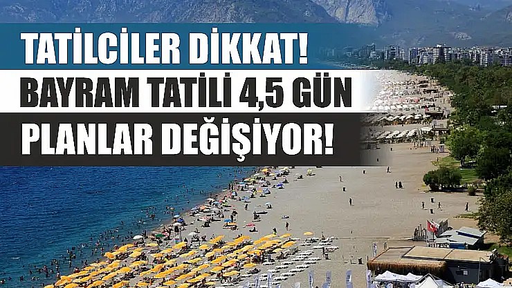 Kurban Bayramı tatili 4,5 gün 