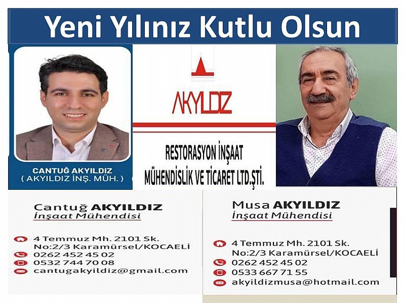 AKYILDIZ RESTORASYON İNŞAAT MÜHENDİSLİK VE TİCARET LTD.ŞTİ. “ YENİ YILINIZ KUTLU OLSUN “