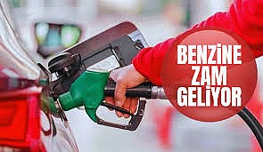 Benzine zam geliyor