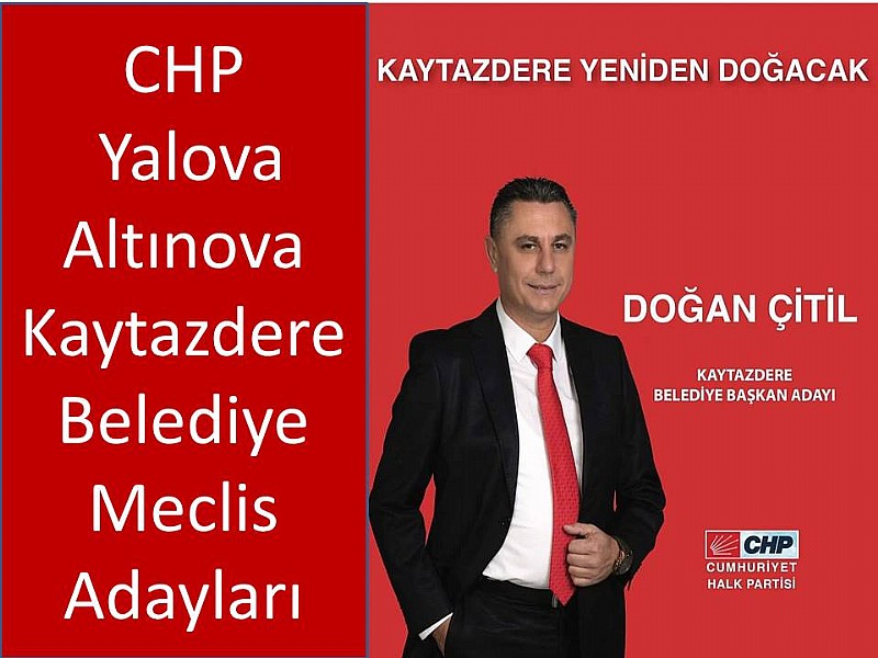 Cumhuriyet  Halk Partisi CHP Kaytazdere Belediye Meclis Adayları Belirlendi	