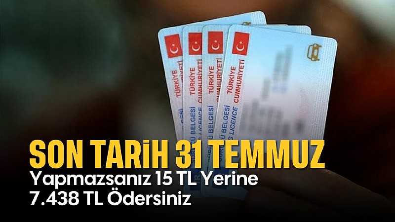 31 Temmuz'dan sonra 15 lira yerine, 7 bin 438 lira olacak