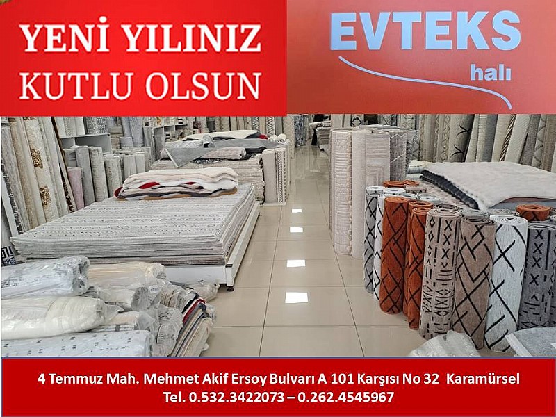 KARAMÜRSEL EVTEKS HALI  “ YENİ YILINIZ KUTLU OLSUN “