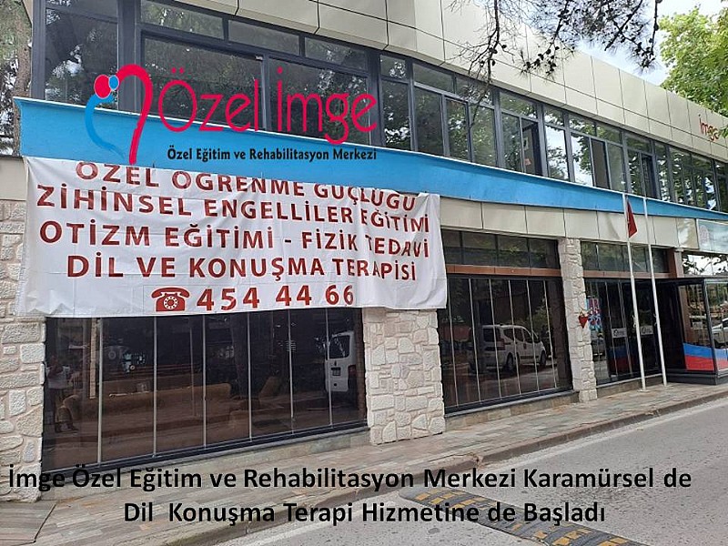 İmge Özel Eğitim ve Rehabilitasyon Merkezi Karamürsel de Yeni Bir Hizmeti Daha Başlattı