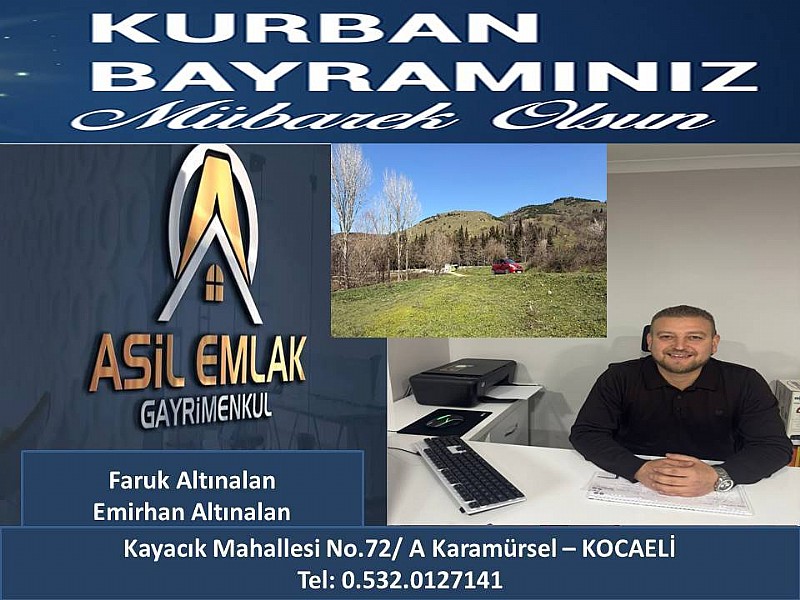 Karamürsel-Asil Emlak Gayrimenkul Faruk Altınalan- Emirhan Altınalan “ Kurban Bayramınız Mübarek Olsun