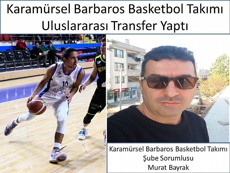 Karamürsel Barbaros Basketbol Takımı Uluslararası Transfer Yaptı	