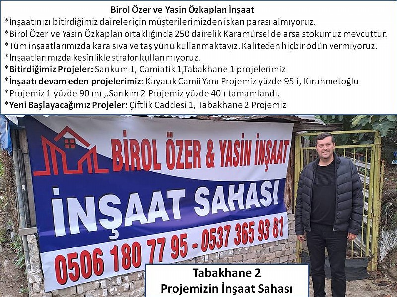 Birol Özer ve Yasin Özkaplan İnşaat, Karamürsellileri ev sahibi yapmaya devam ediyor