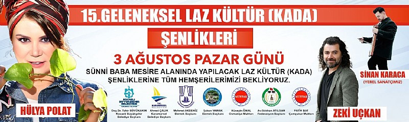 Karamürsel’ de 15. Geleneksel Laz Kültür “ KADA “ Şenlikleri Yarın Yapılacak