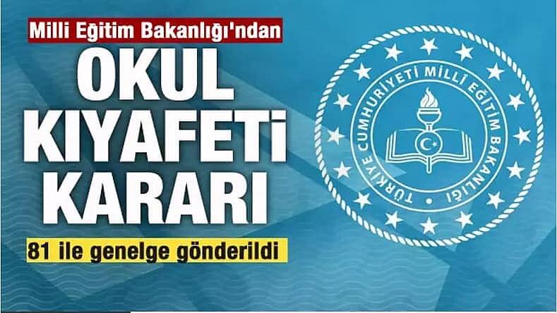Milli Eğitim Bakanlığı'ndan okul kıyafeti kararı