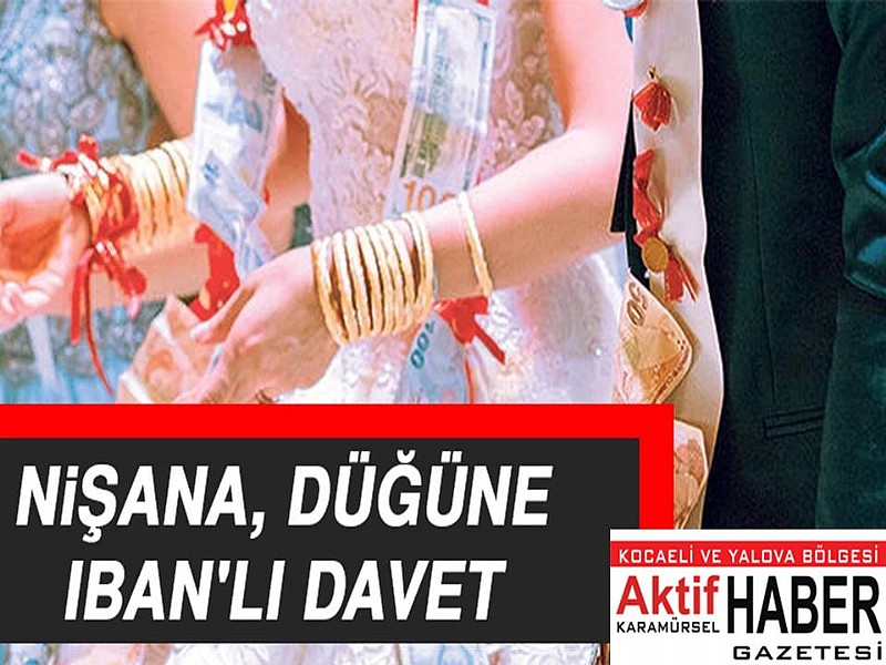 Düğün davetiyelerinde IBAN'larını ekleyip, “Nakit getirmeyin” notu düşüyor