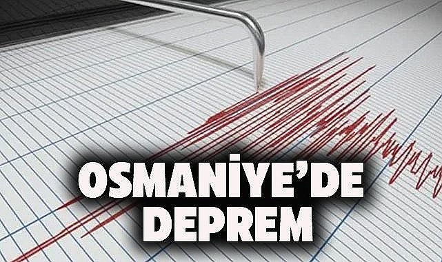 Osmaniye'de deprem