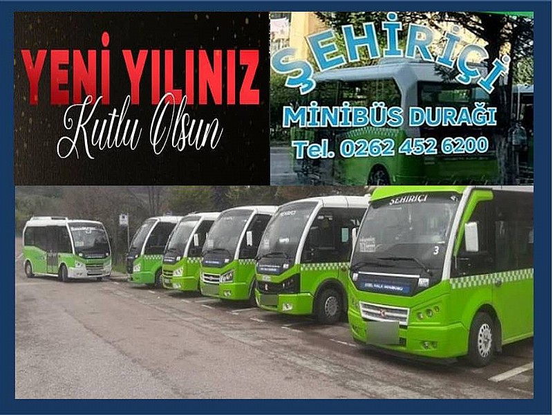 KARAMÜRSEL ŞEHİR İÇİ MİNİBÜS DURAĞI “ YENİ YILINIZ KUTLU OLSUN “