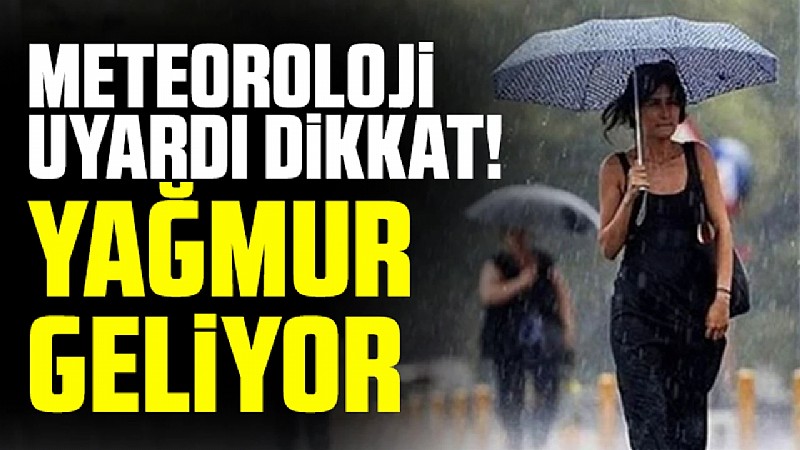 Yağmur geliyor
