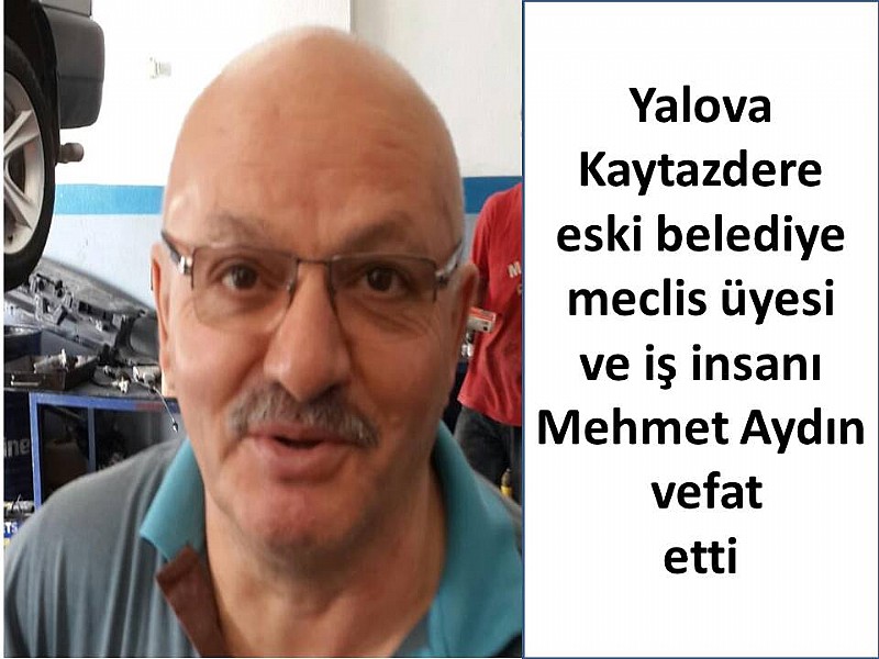Kaytazdere'de Mehmet Aydın vefat etti