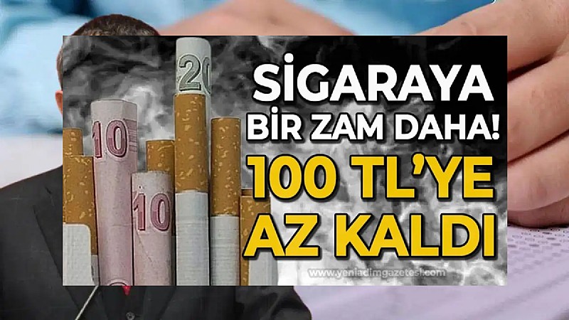 Sigaraya bir ayda ikinci zam!